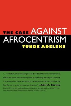 Bild des Verkufers fr The Case against Afrocentrism [Soft Cover ] zum Verkauf von booksXpress