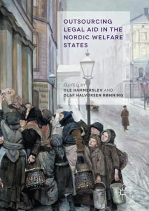 Bild des Verkufers fr Outsourcing Legal Aid in the Nordic Welfare States [Paperback ] zum Verkauf von booksXpress
