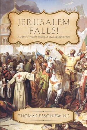 Imagen del vendedor de Jerusalem Falls: A Monk's Tale of the First Crusade [Soft Cover ] a la venta por booksXpress