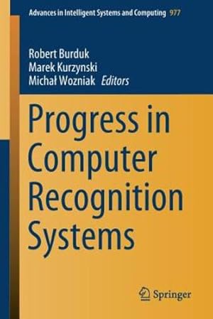 Immagine del venditore per Progress in Computer Recognition Systems (Advances in Intelligent Systems and Computing) [Paperback ] venduto da booksXpress