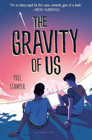 Seller image for The Gravity of Us by Stamper, Phil [Hardcover ] for sale by booksXpress