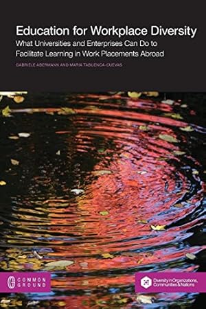 Seller image for Education for Workplace Diversity: What Universities and Enterprises Can Do to Facilitate Intercultural Learning in Work Placements and Abroad [Soft Cover ] for sale by booksXpress
