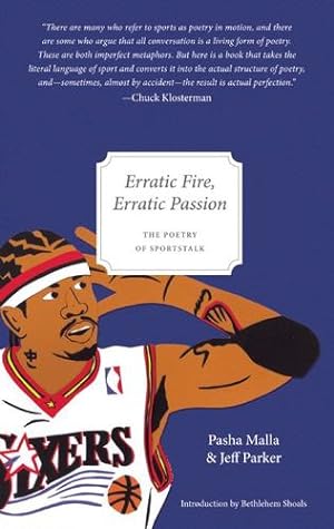 Seller image for Erratic Fire, Erratic Passion by Parker, Jeff, Malla, Pasha [Paperback ] for sale by booksXpress