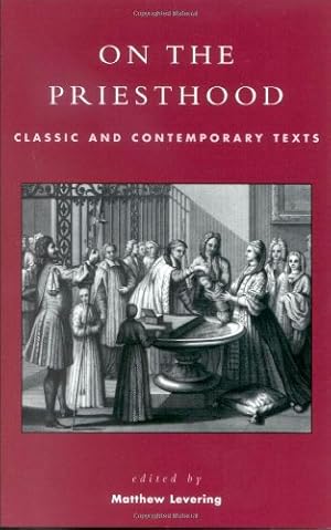 Immagine del venditore per On the Priesthood: Classic and Contemporary Texts [Paperback ] venduto da booksXpress