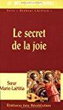 Seller image for Le Secret De La Joie for sale by RECYCLIVRE