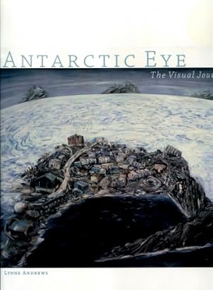 Antarctic Eye : The Visual Journey