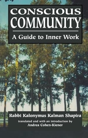 Seller image for Conscious Community: A Guide to Inner Work: A Guide to Inner Work Paperback for sale by booksXpress