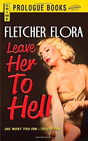 Image du vendeur pour Leave Her To Hell [Soft Cover ] mis en vente par booksXpress