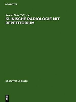 Immagine del venditore per Klinische Radiologie Mit Repetitorium (de Gruyter Lehrbuch) (German Edition) [Hardcover ] venduto da booksXpress