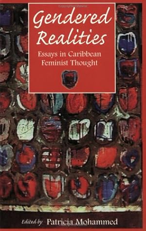 Image du vendeur pour Gendered Realities: An Anthology of Essays in Caribbean Feminist Thought [Soft Cover ] mis en vente par booksXpress