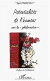 Bild des Verkufers fr Les Potentialits De L'humour  L'cole : Vers La Gloformation zum Verkauf von RECYCLIVRE