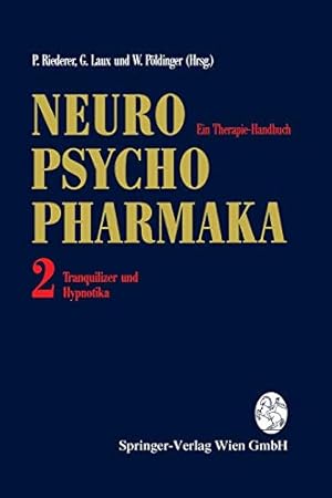 Seller image for Neuro-Psychopharmaka Ein Therapie-Handbuch: Band 2: Tranquilizer und Hypnotika (German Edition) [Soft Cover ] for sale by booksXpress