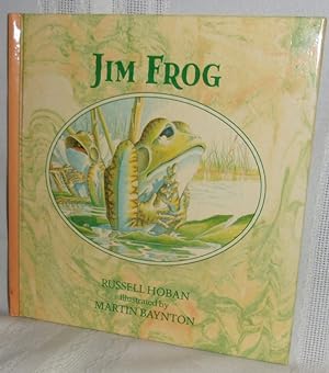 Seller image for JIM FROG for sale by BOOKFELLOWS Fine Books, ABAA