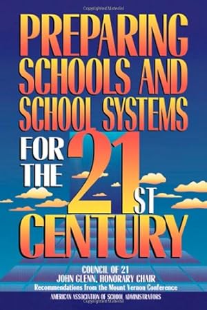 Seller image for Preparing Schools and School Systems for the 21st Century by Withrow, Frank, Long, Harvey, Marx, Gary [Paperback ] for sale by booksXpress