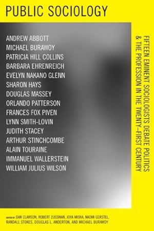 Seller image for Public Sociology: Fifteen Eminent Sociologists Debate Politics and the Profession in the Twenty-first Century [Paperback ] for sale by booksXpress