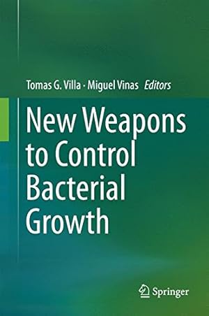 Seller image for New Weapons to Control Bacterial Growth [Hardcover ] for sale by booksXpress