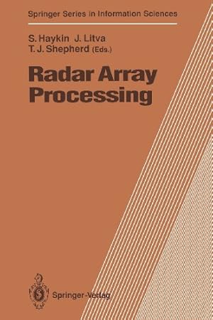 Bild des Verkufers fr Radar Array Processing (Springer Series in Information Sciences) [Paperback ] zum Verkauf von booksXpress