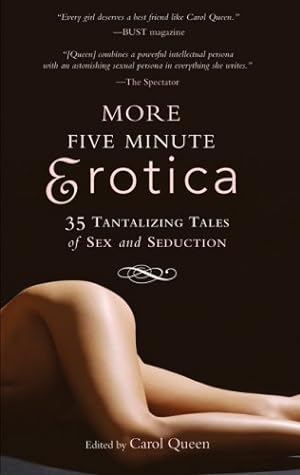 Seller image for More Five Minute Erotica: 35 Tales of Sex and Seduction by Queen, Carol [Paperback ] for sale by booksXpress