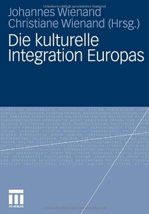 Imagen del vendedor de Die kulturelle Integration Europas (German Edition) [Paperback ] a la venta por booksXpress