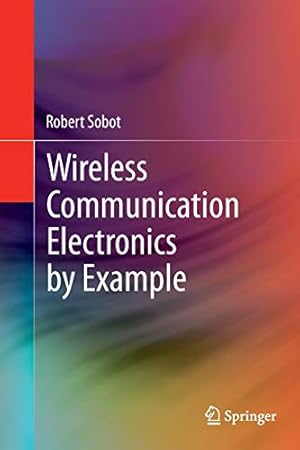 Imagen del vendedor de Wireless Communication Electronics by Example [Soft Cover ] a la venta por booksXpress