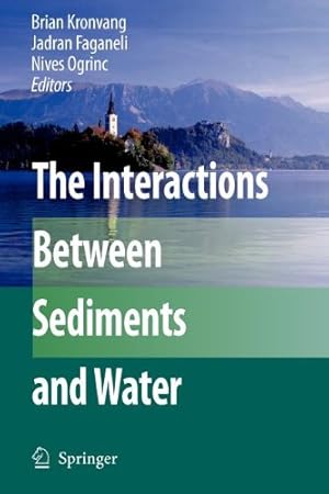 Seller image for The Interactions Between Sediments and Water [Paperback ] for sale by booksXpress