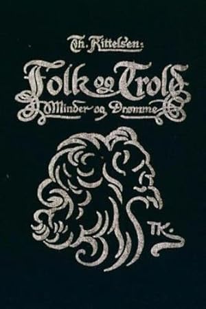 Imagen del vendedor de Folk Og Trold. Minder Og Drømme (Norwegian Edition) by Kittelsen, Th [Paperback ] a la venta por booksXpress