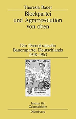 Seller image for Blockpartei Und Agrarrevolution Von Oben (Studien Zur Zeitgeschichte) (German Edition) by Bauer, Theresia [Hardcover ] for sale by booksXpress