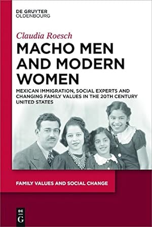 Seller image for Macho Men and Modern Women (Family Values and Social Change) by Roesch, Claudia [Hardcover ] for sale by booksXpress
