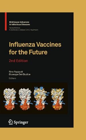 Seller image for Influenza Vaccines for the Future (Birkhäuser Advances in Infectious Diseases) [Hardcover ] for sale by booksXpress