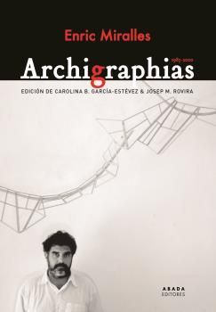 Imagen del vendedor de ARCHIGRAPHIAS 1983-2000 a la venta por LIBROPOLIS