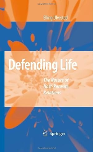 Seller image for Defending Life: The Nature of Host-Parasite Relations by Ulvestad, Elling [Hardcover ] for sale by booksXpress