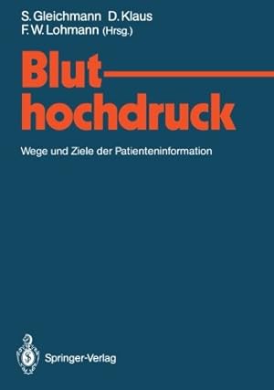 Seller image for Bluthochdruck: Wege und Ziele der Patienteninformation (German Edition) [Paperback ] for sale by booksXpress