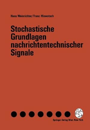 Seller image for Stochastische Grundlagen nachrichtentechnischer Signale (German Edition) by Weinrichter, Hans, Hlawatsch, Franz [Paperback ] for sale by booksXpress