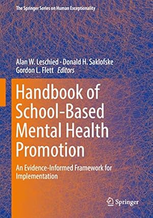 Seller image for Handbook of School-Based Mental Health Promotion: An Evidence-Informed Framework for Implementation (The Springer Series on Human Exceptionality) [Hardcover ] for sale by booksXpress