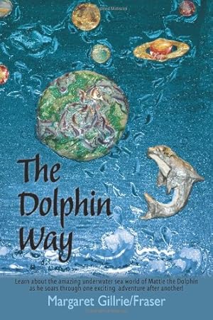 Image du vendeur pour The Dolphin Way [Soft Cover ] mis en vente par booksXpress
