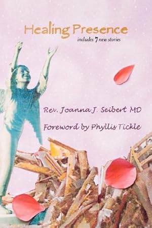 Seller image for Healing Presence by Seibert, Joanna J [Paperback ] for sale by booksXpress