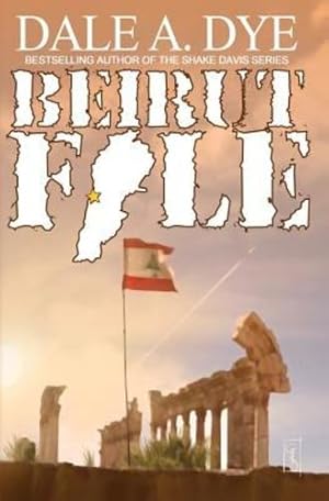 Seller image for Beirut File (Shake Davis) by Dye, Dale [Paperback ] for sale by booksXpress