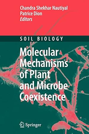 Image du vendeur pour Molecular Mechanisms of Plant and Microbe Coexistence (Soil Biology) [Paperback ] mis en vente par booksXpress