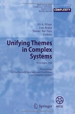Immagine del venditore per Unifying Themes in Complex Systems VII: Proceedings of the Seventh International Conference on Complex Systems (New England Complex Systems Institute Series on Complexity) [Paperback ] venduto da booksXpress