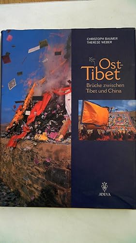 Image du vendeur pour Osttibet - Brcke zwischen Tibet und China, mis en vente par Antiquariat Maiwald