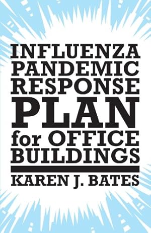 Seller image for Influenza Pandemic Response Plan for Office Buildings [Soft Cover ] for sale by booksXpress