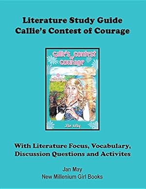 Seller image for Callie's Literature Study Guide by May, Jan, Davis, Julianna [Paperback ] for sale by booksXpress