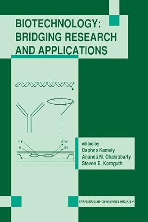 Seller image for Biotechnology: Bridging Research and Applications: Proceedings of the U.S.-Israel Research Conference on Advances in Applied Biotechnology Biotechnology June 2430, 1990; Haifa, Israel [Paperback ] for sale by booksXpress