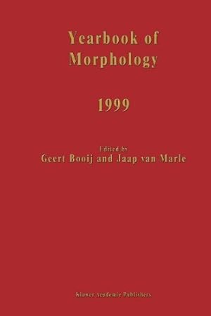Bild des Verkufers fr Yearbook of Morphology 1999 [Paperback ] zum Verkauf von booksXpress