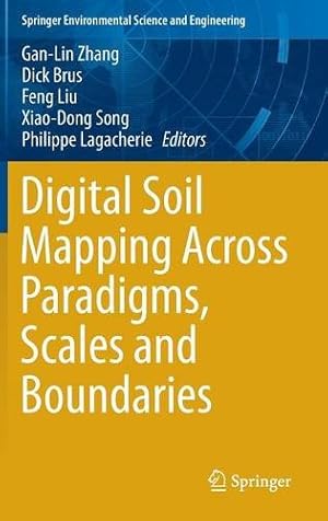 Imagen del vendedor de Digital Soil Mapping Across Paradigms, Scales and Boundaries (Springer Environmental Science and Engineering) [Hardcover ] a la venta por booksXpress