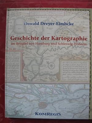 Geschichte der Kartographie am Beispiel von Hamburg und Schleswig-Holstein