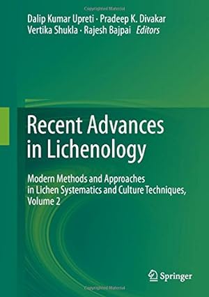 Seller image for Recent Advances in Lichenology: Modern Methods and Approaches in Lichen Systematics and Culture Techniques, Volume 2 [Hardcover ] for sale by booksXpress