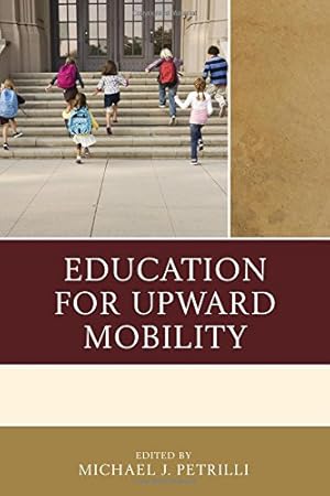 Seller image for Education for Upward Mobility [Soft Cover ] for sale by booksXpress