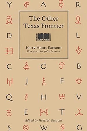 Seller image for The Other Texas Frontier by Ransom, Harry Huntt [Paperback ] for sale by booksXpress