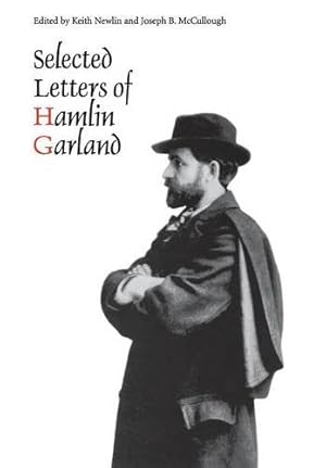 Bild des Verkufers fr Selected Letters of Hamlin Garland by Garland, Hamlin [Hardcover ] zum Verkauf von booksXpress